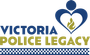 Logo for Victoria Police Legacy